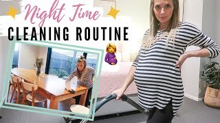 PREGNANT NIGHT TIME CLEANING ROUTINE | CLEANING MOTIVATION | CLEAN WITH ME