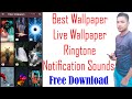 How To Best Wallpaper,Live Wallpaper,Ringtone,Notification Sounds Free Download