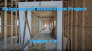 Fairgrounds Renovation Project - Update #4