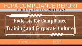 31 Days to a More Effective Compliance Program: Day 17- Podcasting for Compliance