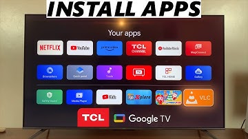 TCL Google TV: How To Install Apps