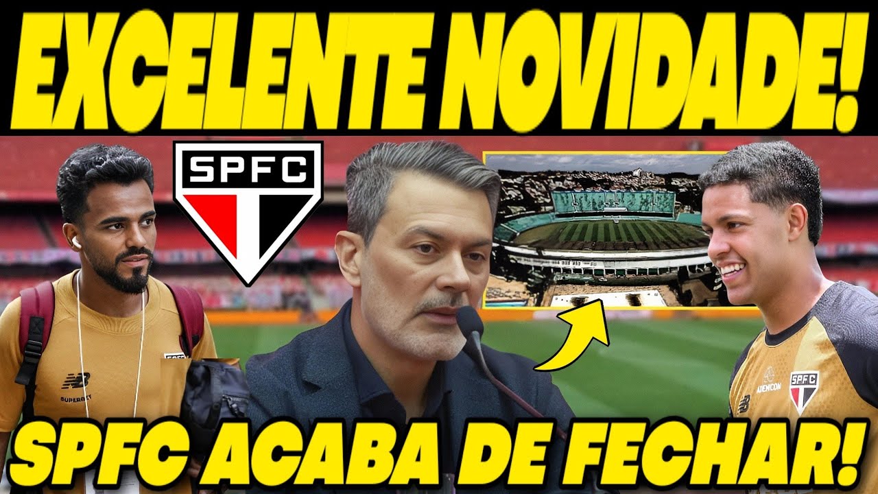 MOVIMENTO FORTE NO MORUMBIS! SÃO PAULO PASSA A FRENTE DE TODOS E GARANTE ACORDO IMPACTANTE FECHADO