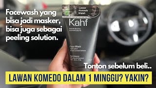 HONEST REVIEW KAHF FACE WASH TRIPLE ACTION OIL AND COMEDO DEFENSE | CHIWANK MOUW