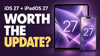 Ios 27 Ipados 27 Are Here Whats New Should You Update?