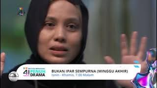 Promo Akasia | Bukan Ipar Sempurna (Episod 25 - 28 Akhir) | Setiap Isnin - Khamis 7 Malam | TV3