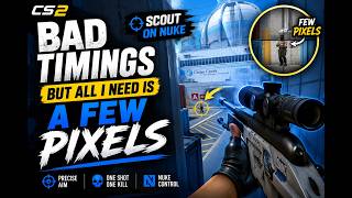 All I Needed Was a Few Pixels... 🎯 | Scout Precision on Nuke (CS2)