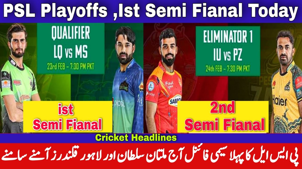 PSL Playoffs Full Schedule || PSL Semi Fianals Schedule || PSL latest Points Table || 1st Semi Final