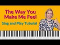 The Way You Make Me Feel Piano Tutorial Michael Jackson Sing And Play 