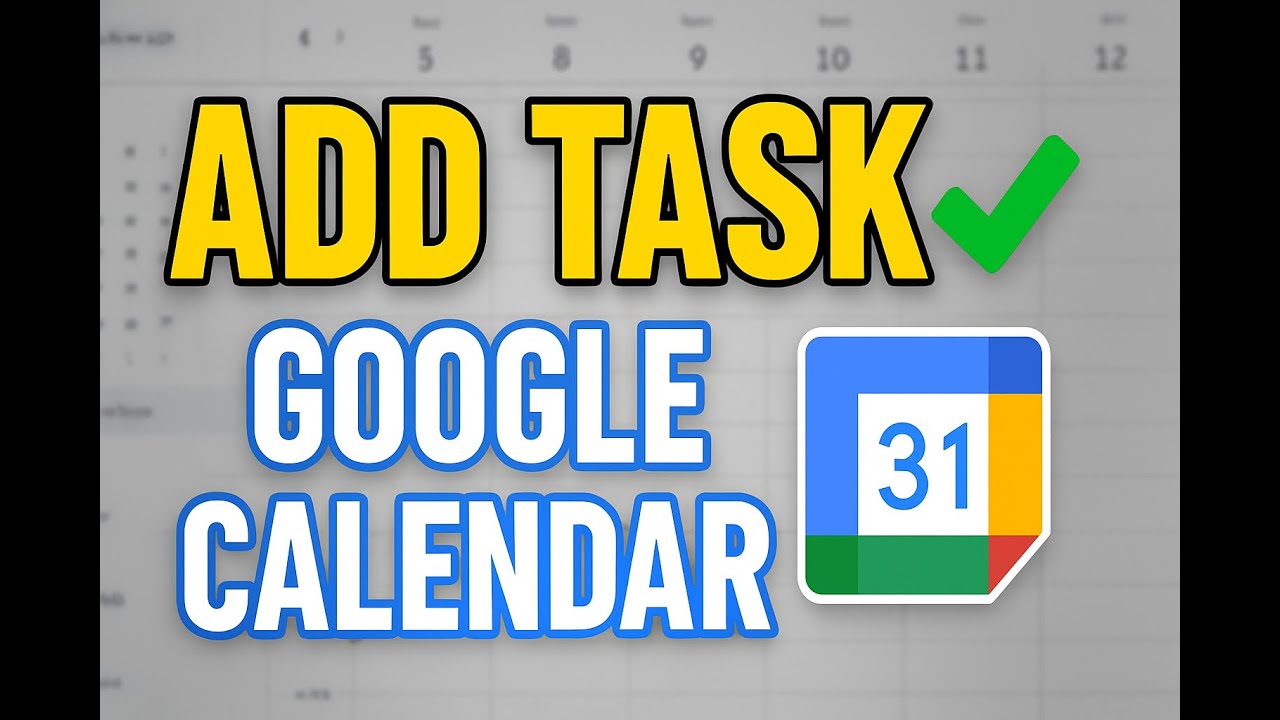 how-to-add-a-task-to-google-calendar-youtube
