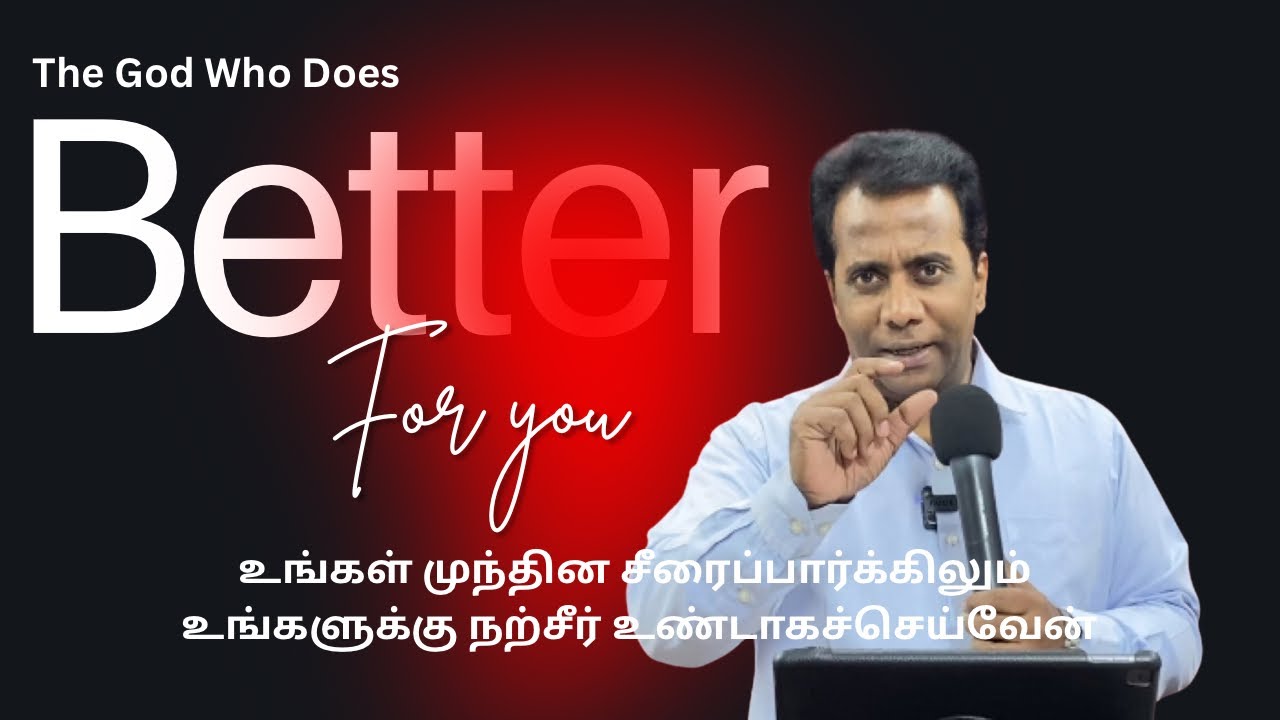The God Who Does Better For You | Robin Sam | Messenger Missions Church 