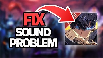 How To Fix Solo Leveling Arise Sound Problem | Step By Step