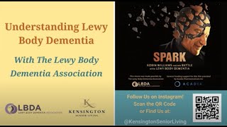 Understanding Lewy Body Dementia with The Lewy Body Dementia Association