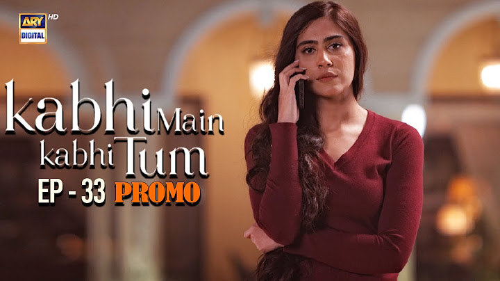 Kabhi Main Kabhi Tum | Promo | Upcoming Episode 33 | Naeema Butt | ARY Digital