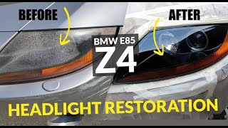 BMW Z4 HEADLIGHT RESTORATION