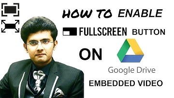 How to enable the Fullscreen button of any Google Drive Embedded video