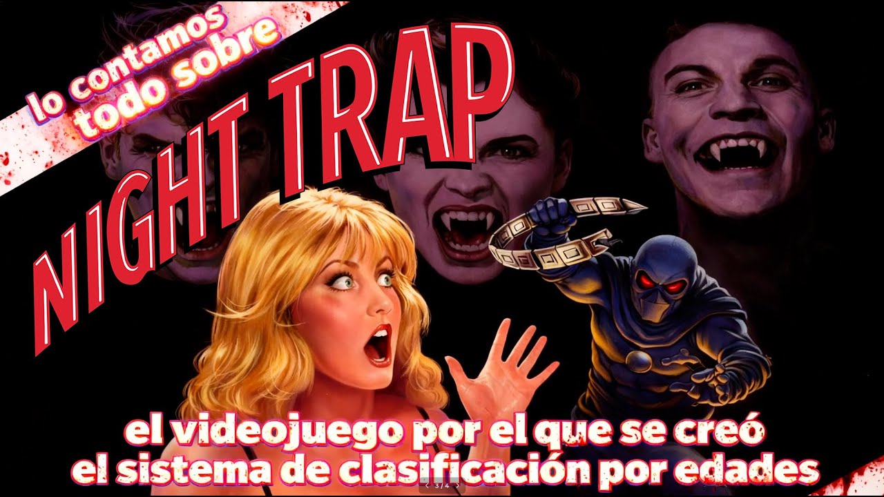 NIGHT TRAP, INJUSTAMENTE POLÉMICO, SORPRENDENTEMENTE LEGENDARIO