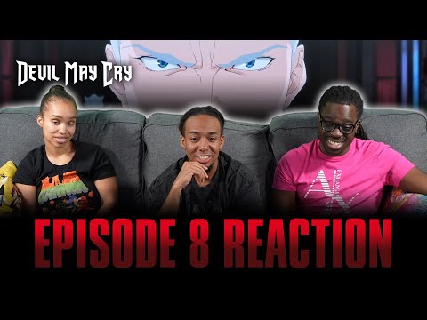 A River of Blood and Fire | Devil May Cry Ep 8 Reaction