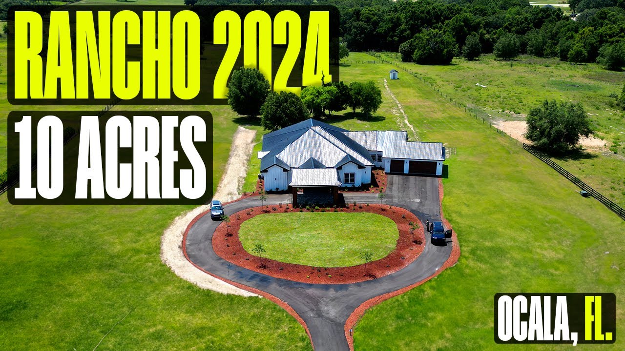 Casa Nueva estilo RANCHO con 10 ACRES - Ocala, FL.