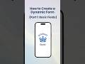 GoSmart Tutorial - How to Create a Dynamic Form (Part 1: Basic Fields)