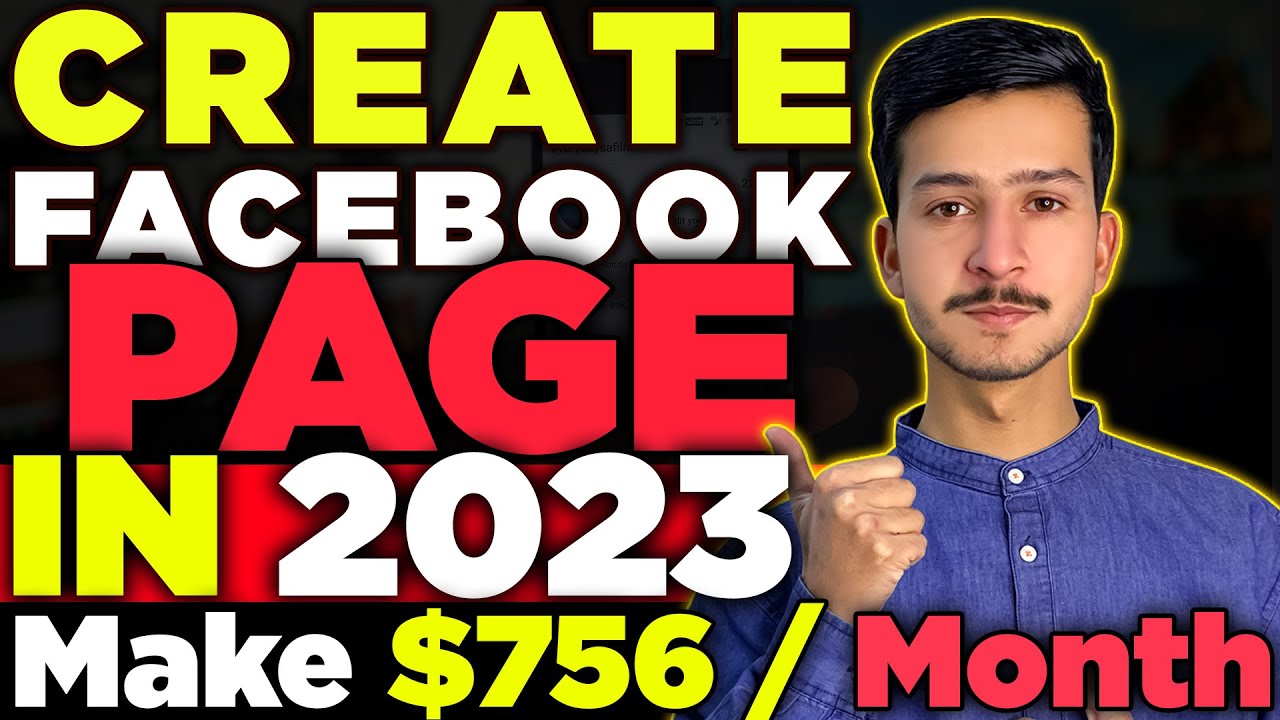 How to create Facebook page in 2023 & Make Money from Facebook