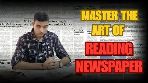 How to read a Newspaper: How does it sharpen your SSB decision-making? #officer #ssb #growth