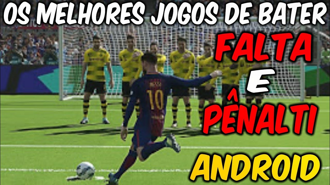 OS MELHORES JOGOS DE BATER FALTA/PENALTI (ANDROID) 