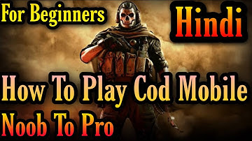 How To Play Call Of Duty Mobile |Hindi | How To Play Cod Mobile | How To Play Cod In TPP Mode | 2020