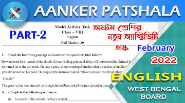 W.B Class8 model activity task, English-Part2,february-2022//অষ্টম শ্রেণির মডেল অ্যাক্টিভিটি টাস্ক