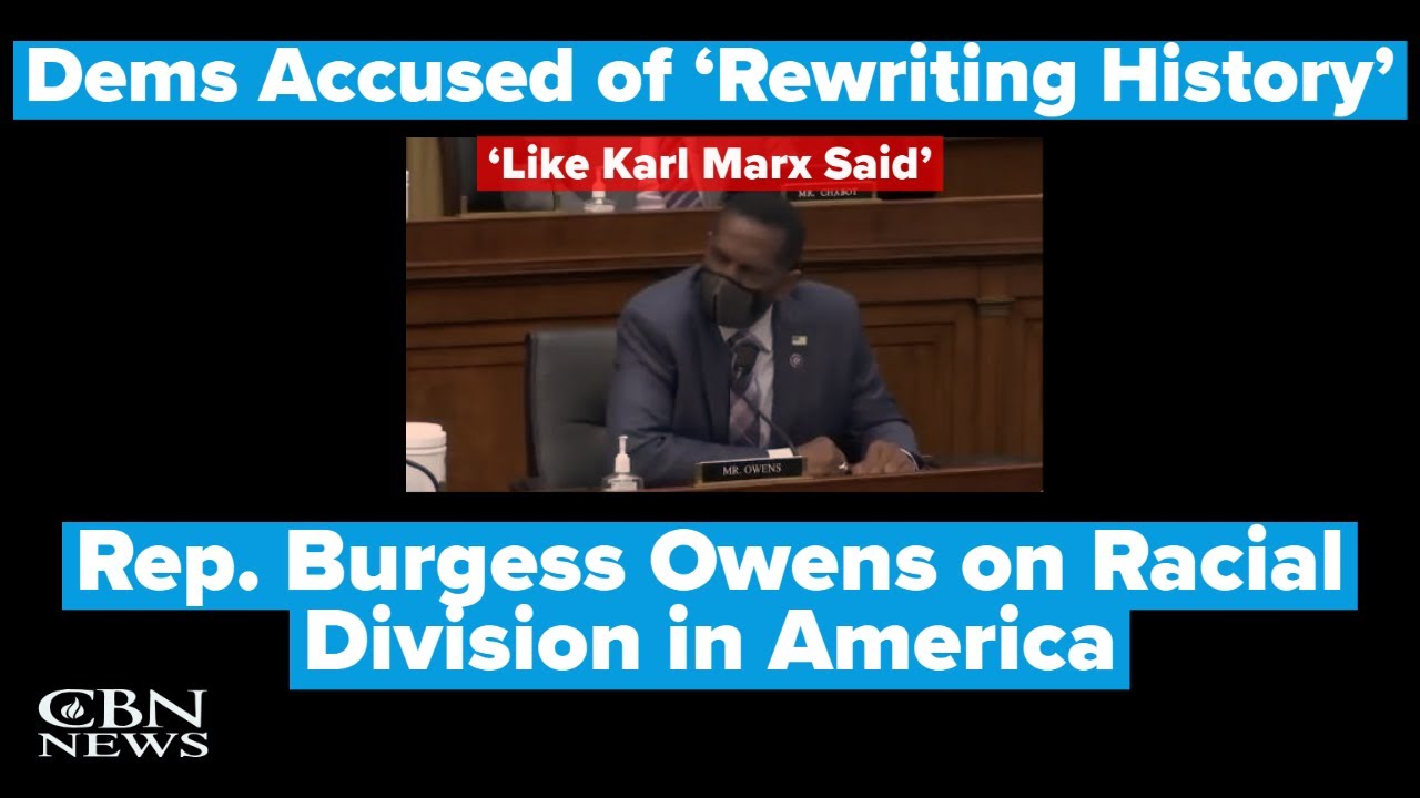 Rep. Burgess Owens Calls Out Left for Pushing Racial Division, Says 'Misery'