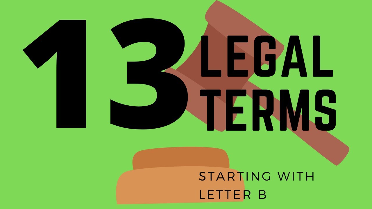13 LEGAL TERMS Starting With Letter B YouTube