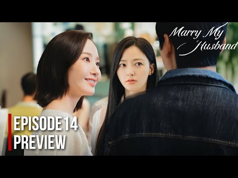 Marry My Husband Episode 14 Preview Explained | Park Min Young Plans To Be Lee Yi Kyung's Mistress