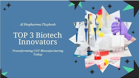 🧬 𝗧𝗢𝗣 𝟯 𝗕𝗜𝗢𝗧𝗘𝗖𝗛 𝗜𝗡𝗡𝗢𝗩𝗔𝗧𝗢𝗥𝗦 𝗧𝗥𝗔𝗡𝗦𝗙𝗢𝗥𝗠𝗜𝗡𝗚 𝗖𝗚𝗧 𝗠𝗔𝗡𝗨𝗙𝗔𝗖𝗧𝗨𝗥𝗜𝗡𝗚