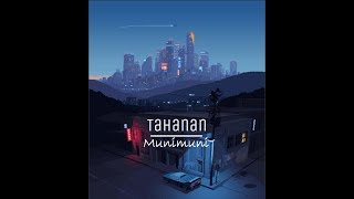 Tahanan -  Munimuni (Lyrics)