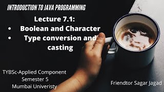 DATA types| Type conversion and casting | TYBSc AC | JAVA for MU | Lecture 7.1