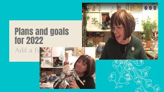 My goals, plans and works in progress for 2022