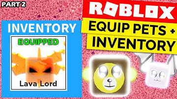 PET INVENTORY & EQUIPPING PETS! Roblox Egg Hatching System Tutorial Part 2