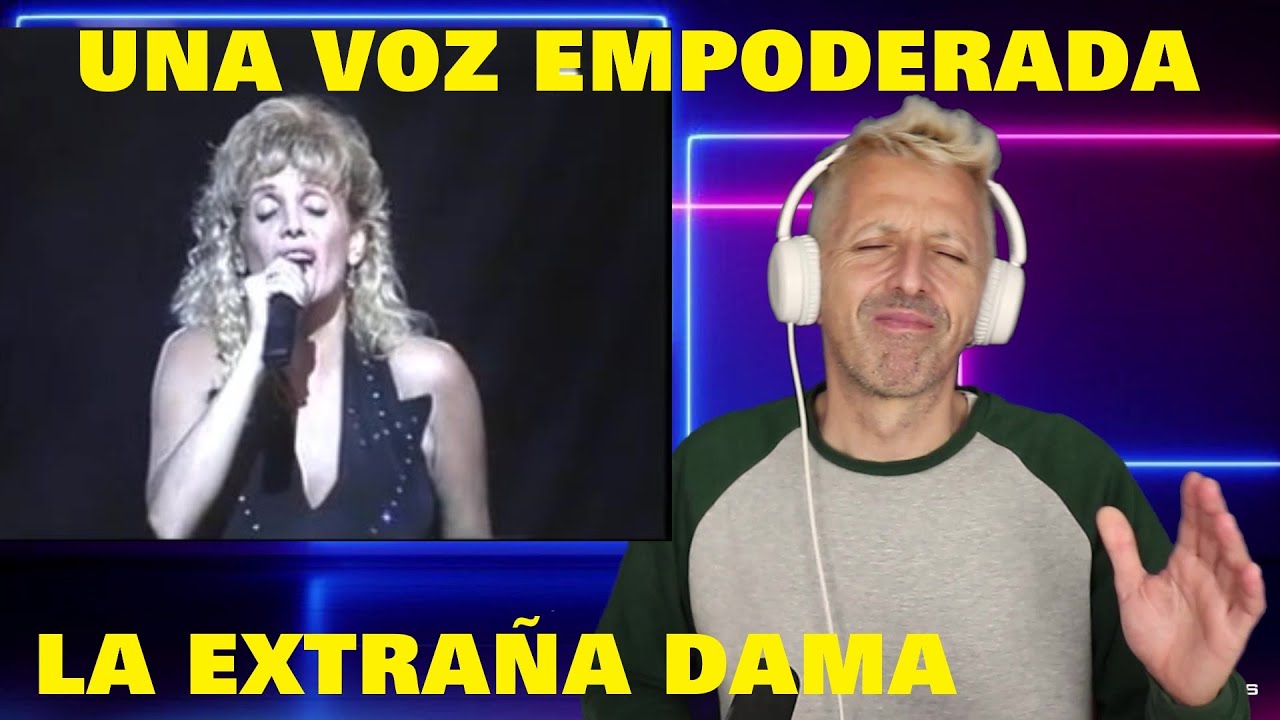 ✅ VALERIA LYNCH ▶️ LA EXTRAÑA DAMA / ESPAÑOL REACCIONA