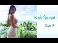 Koh Samui(Part 3) 獨遊蘇梅(第三集)