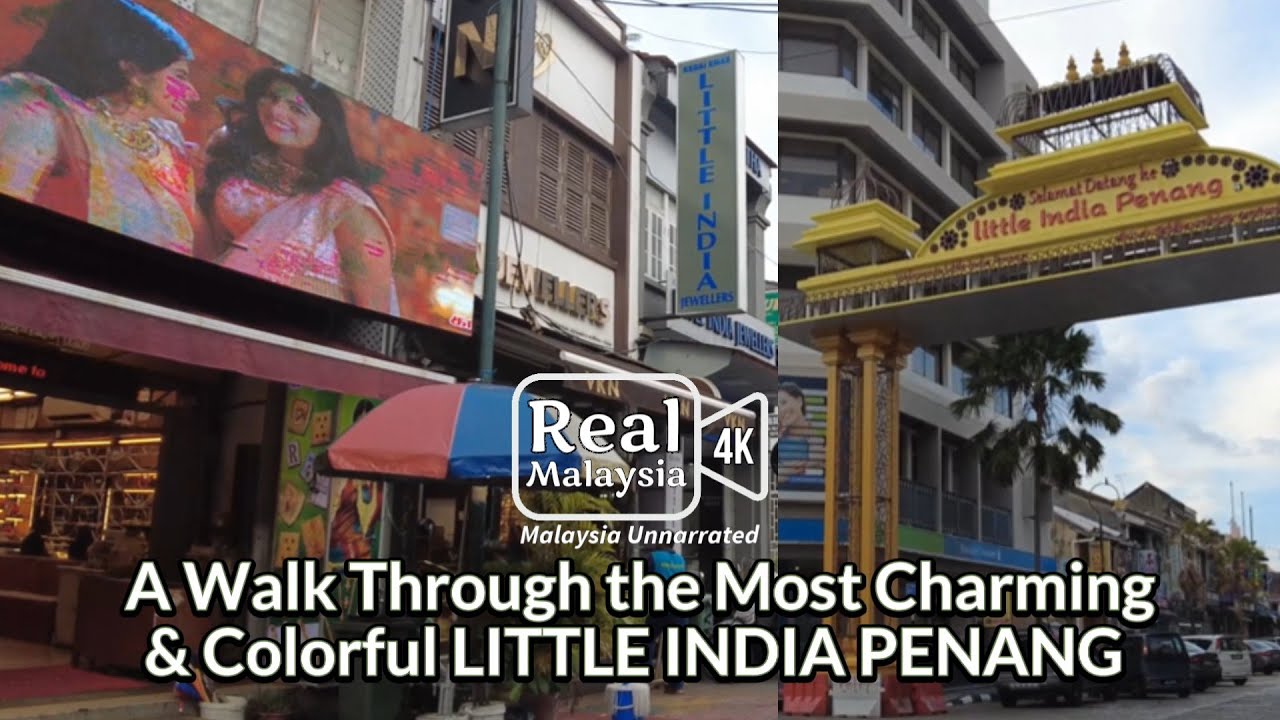 [4K] Прогулка по самой очаровательной и красочной МАЛЕНЬКОЙ ИНДИИ ПЕНАНГ