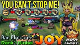 You Can't Stop Me!! Joy Perfect Gameplay! - Top 1 Global Joy by Bae Elmooree - Mobile Legends