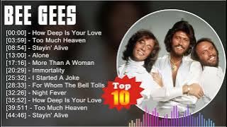 The Best of B e e G e e s Greatest Hits