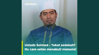 Download Lagu Takut sedekah Itu cara setan menakuti manusia Download Lagu Takut sedekah Itu cara setan menakuti manusia