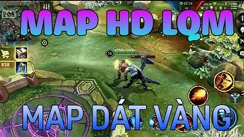 [ Hào Offcial ] - Hướng Dẫn Mod Siêu Phẩm Map Mặc Định Thành Full Dát Vàng Cực HOT | MOD MAP LQM | ✔