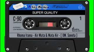Rhoma Irama - Air Mata & Mata Air - [ OM. Soneta ]