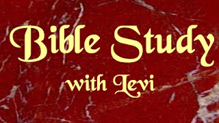 Bible Study with Levi - Betrayed by my best Friend