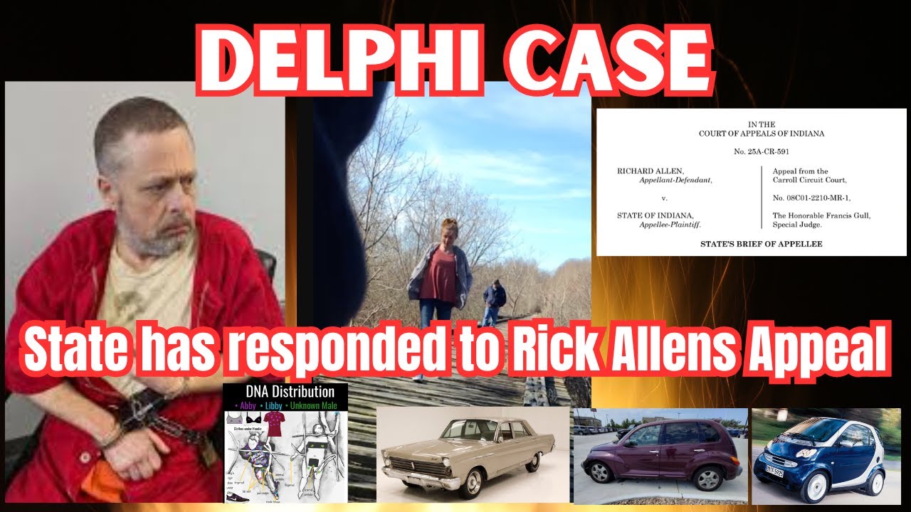 The Delphi Case - State has responded to Rick Allens Appeal Brief ...