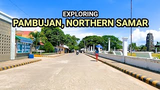 PAMBUJAN, NORTHERN SAMAR | Exploring Pambujan N. Samar