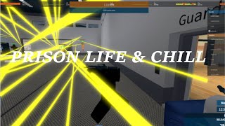 Prison Life & Chill (Part 2 of Back to Prison Life)