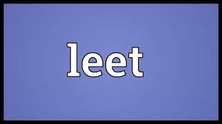 Leet Meaning