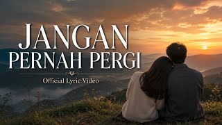 Download lagu JANGAN PERNAH PERGI ❤️ | Lagu Rock 2026 - Lyric Video | @RIKISOUNDPROJECT